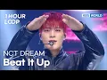 [1HR LOOP🔥] NCT DREAM - Beat It Up [Music Bank] | KBS WORLD TV 251128