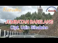 KARAOKE JEMBATAN BARELANG - TRIO ELEXIS