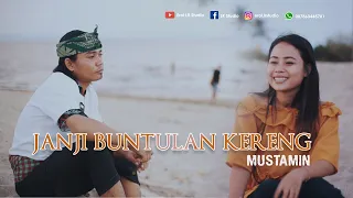 mustamin janji buntulan kereng jbk official video clip 