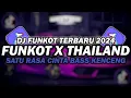 Download Lagu DJ FUNKOT X THAILAND SATU RASA CINTA MASHUP | DJ FUNKOT TERBARU 2024 FULL BASS KENCENG