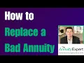 How to Replace a Bad Annuity