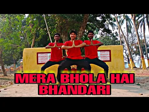 Download MP3 MERA BHOLA HAI BHANDARI || DANCE VIDEO  || DANCE BY KARTIK,RAJESH,BANTI...