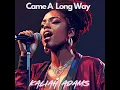 Came a Long Way - Kaliah Adams