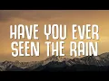 Download Lagu Have You Ever Seen The Rain (TikTok Remix)