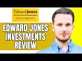 Edward Jones Investments Review 2024 - Money Market Rates Annuity Rates Retirement Brokerage