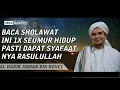 Download Lagu Baca Sholawat Ini 1x Seumur Hidup Pasti Dapat Syafaatnya Rosululloh SAW