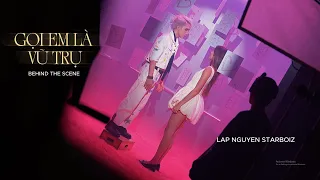 Lập Nguyên StarboiZ - Gọi Em Là Vũ Trụ | MV MAKING BTS