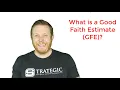 What is a good faith estimate GFE