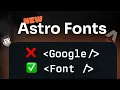 Astro s new Fonts API