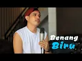 Download Lagu Benang Biru - Meggi Z | Nurdin yaseng (Cover)