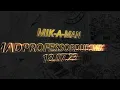 MIK-A-MAN - MAD PROFESSOR DUBSMIX 18/07/23