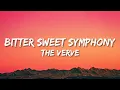 Download Lagu The Verve - Bitter Sweet Symphony (Lyrics)