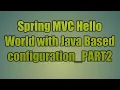 36 Spring C Hello World with Java Based configuration - PART2