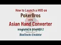 Setup the Asian Hand Converter for PokerBros using Bluestacks DriveHUD 2