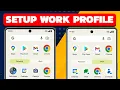 How To Set Your Work Profile On Android