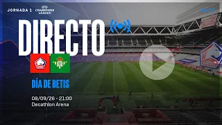 🚨 DIRECTO | LOSC - Real Betis Balompié ⚽💚 | VÍVELO CON NOSOTROS