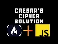 Caesars Cipher Freecodecamp Solution