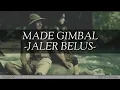Download Lagu Made gimbal jaler belus lirik