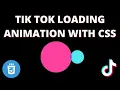 Amazing Tik Tok Loading Animation With HTML And CSS HTML CSS Mini Project