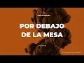 Luis Miguel - Por Debajo De La Mesa (KARAOKE) [Instrumental y letra]