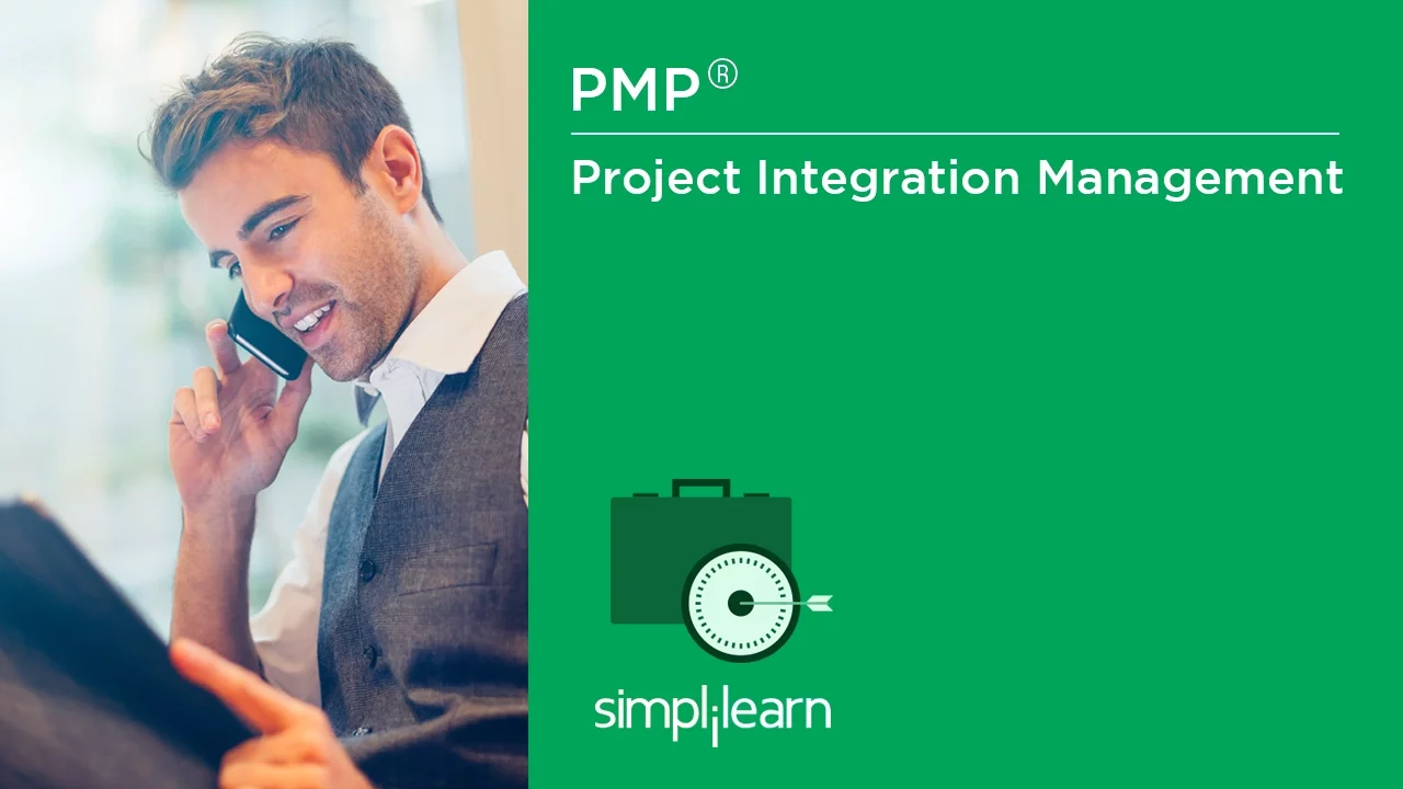 Project Integration Management | PMP Training Videos | PMP Tutorial For Beginners