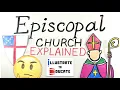 Episcopal Church Explained What is the Episcopal Church What do Episcopalian believe
