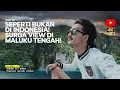 GUNUNG API BANDA - Bagus Banget! Di Buat Betah Oleh Maluku Tengah! Eps 22 Part #2