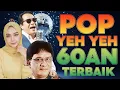 Lagu Pop Yeh Yeh 60an Playlist | Lagu Irama Melayu Klasik Abadi