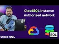 Connect to Cloud SQL Instance using Authorized Network Connect remotely