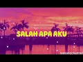 Download Lagu SALAH APA AKU REMIX