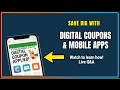 Using Digital Coupons Mobile Apps to Save Big Live Q A