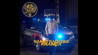 Samir Sadaoui França Clip Officiel 2023  Samir Sadaoui França Clip Officiel 2023