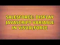 Salesforce Display javascript variable in visualforce