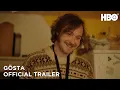 Video di Gösta: Official Trailer | HBO