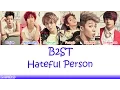 BEAST (비스트): Hateful Person (미운 사람) Lyrics