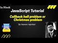 Callback hell problem in hindi nodejs JavaScript