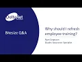 Why should I refresh employees training