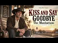 Kiss and Say Goodbye – The Manhattans Classic Country Cover (Lyrics) | Dusty Road Classics