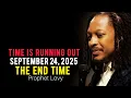 Download Lagu The Date for the End Time: Rapture on September 24, 2025| Prophet Lovy