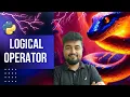 Python Tutorial for Beginners Operators - Logical Operator Hindi