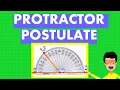 GEOMETRY THE PROTRACTOR POSTULATE EXPLAINED - OH MATH GAD