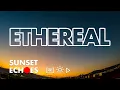 Ethereal - Monday February 6 2023