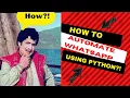 Automate Sending WhatsApp message using Python in 3 steps