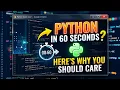 Python in 60 Seconds Here s Why You Should Care