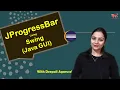 JProgressBar in Swing Component of Swing Java GUI Hindi