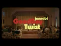 Good Boy Twist - Jannabi