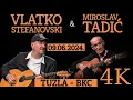 Lagu Vlatko Stefanovski i Miroslav Tadić - Tuzla 2024
