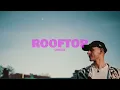LUNAX - Rooftop (Official Video)