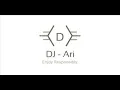 Lagu DJ Ari - A Mix For Nur (enjoy buddy)