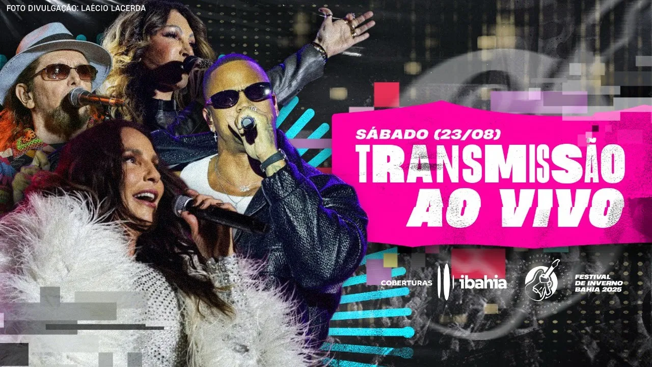Assista AO VIVO o Festival de Inverno Bahia neste sábado - Ibahia